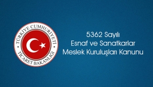 5362 Esnaf ve Sanatkarlar Meslek Kuruluşları Kanunu