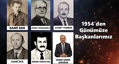 1954'ten Günümüze Başkanlarımız